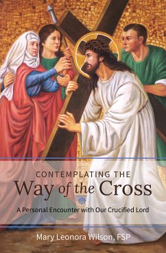 Contemplating the Way of the Cross (eBook, ePUB) - Leonora Wilson, Mary