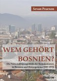 Wem gehört Bosnien? (eBook, ePUB)