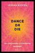 DANCE OR DIE (eBook, ePUB) - Bild 1