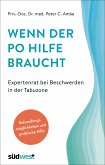 Wenn der Po Hilfe braucht - Expertenrat bei Beschwerden in der Tabuzone (eBook, ePUB)