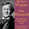 Richard Wagner: Das Rheingold... - Bild 1