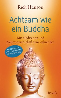 Achtsam wie ein Buddha (eBook, ePUB) - Hanson, Rick