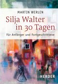 Silja Walter in 30 Tagen (eBook, ePUB)