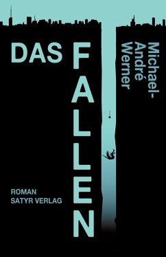 Das Fallen (eBook, ePUB) - Werner, Michael-André