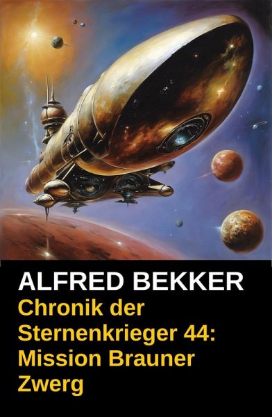 Mission Brauner Zwerg / Chronik der Sternenkrieger Bd.44 (eBook, ePUB)