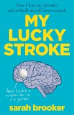 My Lucky Stroke (eBook, ePUB)