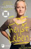 Zoe heißt Leben (eBook, ePUB)