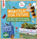 #Basteln for Future (eBook, ePUB)