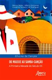 Oficina da Canção: Do Maxixe ao Samba-Canção; a Primeira Metade do Século XX (eBook, ePUB)