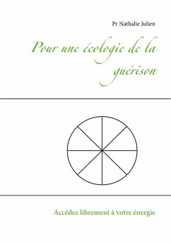 Pour une écologie de la guérison (eBook, ePUB) - Julien, Pr Nathalie