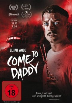 Come to Daddy - Wood,Elijah/Mchattie,Stephen/Grauer,Ona/+