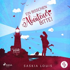 Ein bisschen Abenteuer, bitte! / Verliebt in Eden Bay Bd.1 (MP3-Download) - Louis, Saskia