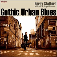 Gothic Urban Blues - Stafford,Harry