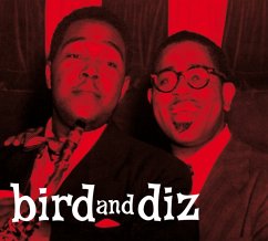 Bird And Diz+11 Bonus Tracks - Parker,Charlie & Gillespie,Dizzy