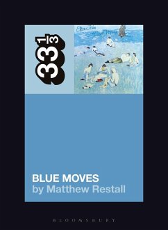 Elton John's Blue Moves (eBook, ePUB) - Restall, Matthew