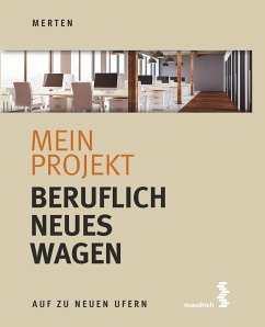 Mein Projekt: Beruflich Neues wagen (eBook, ePUB) - Merten, René