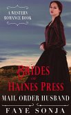 Brides of Haines Press - Mail Order Husband (A Western Romance Book) (eBook, ePUB)