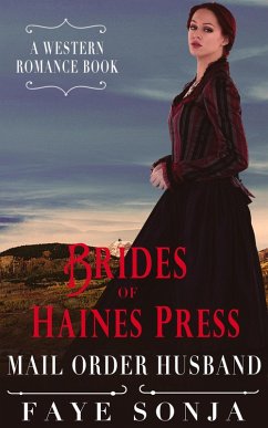 Cover Brides of Haines Press - Mail Order Husband (A Western Romance Book) (eBook, ePUB)