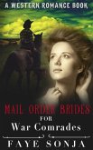 Mail Order Brides For War Comrades (A Western Romance Book) (eBook, ePUB)