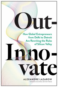 Out-Innovate (eBook, ePUB) - Lazarow, Alexandre "Alex"