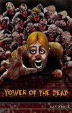 Tower of the Dead (The Dead Series, #1) (eBook, ePUB)