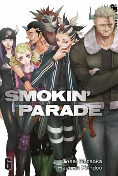 Smokin' Parade Bd.6 (eBook, PDF) - Kataoka, Jinsei; Kondou, Kazuma