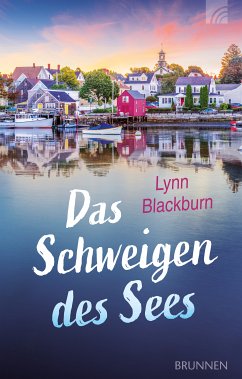 Das Schweigen des Sees (eBook, ePUB) - Blackburn, Lynn