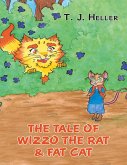 The Tale of Wizzo the Rat & Fat Cat (eBook, ePUB)