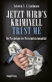 Jetzt wird's kriminell - Trust me (eBook, ePUB)
