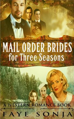 Cover Mail Order Brides for Three Seasons (A Western Romance Book) (eBook, ePUB)