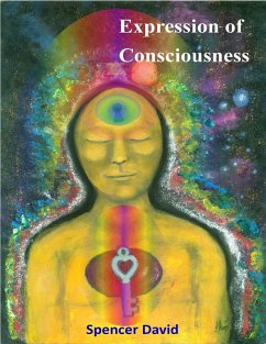 Expression of Consciousness (eBook, ePUB) - David, Spencer