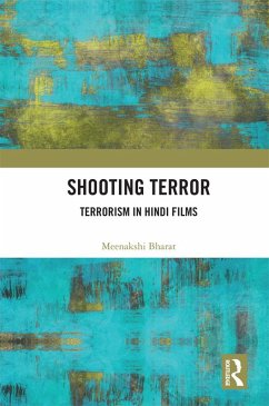 Shooting Terror (eBook, PDF) - Bharat, Meenakshi Shooting Terror (eBook, PDF) - Bharat, Meenakshi