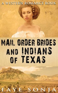 Cover Mail Order Brides and Indians of Texas (A Western Romance Book) (eBook, ePUB)