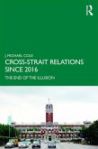 Cross-Strait Relations Since 2016 (eBook, PDF)