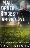 Mail Order Brides - Amish Love (A Western Romance Book) (eBook, ePUB)