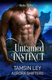 Untamed Instinct (Alaska Alphas, #1) (eBook, ePUB)