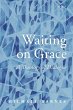 Waiting on Grace (eBook, PDF) - Bild 1