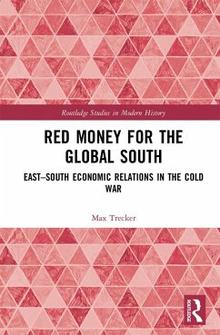 Red Money for the Global South (eBook, PDF) - Trecker, Max