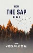 How the Sap Heals (eBook, ePUB) - Bild 1