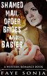 Shamed Mail Order Brides and Babies (A... - Bild 1