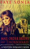 Mail Order Brides of Thornward (A Western Romance Book) (eBook, ePUB)
