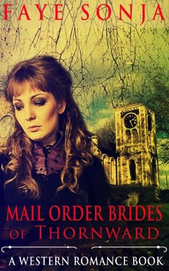 Cover Mail Order Brides of Thornward (A Western Romance Book) (eBook, ePUB)