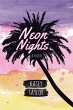 Neon Nights: A Sequel (Inebriated, #2)... - Bild 1
