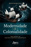 Modernidade & Colonialidade: Uma Crítica ao Discurso Científico Hegemônico (eBook, ePUB)