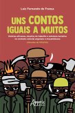 Uns Contos Iguais a Muitos: (eBook, ePUB)