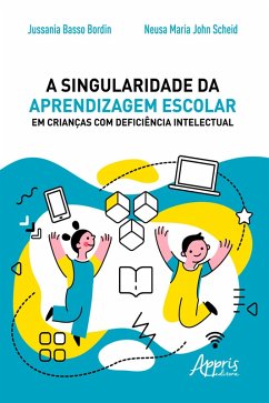 Cover A Singularidade da Aprendizagem Escolar em Crianças com Deficiência Intelectual (eBook, ePUB)