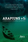 Arapiuns+5: O Ordenamento Territorial Incompleto (eBook, ePUB)