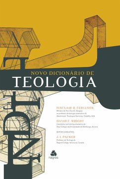 Novo dicionário de teologia (eBook, ePUB) - B. Fergunson, Sinclair; F. Wright, David