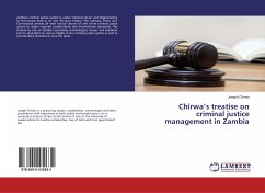 Chirwa¿s treatise on criminal justice management in Zambia