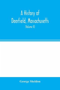 A history of Deerfield, Massachusetts - Sheldon, George